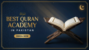 Best Quran Academy in Pakistan